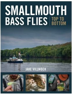 Smallmouth Bass Flies Top To Bottom - Jake Villwock